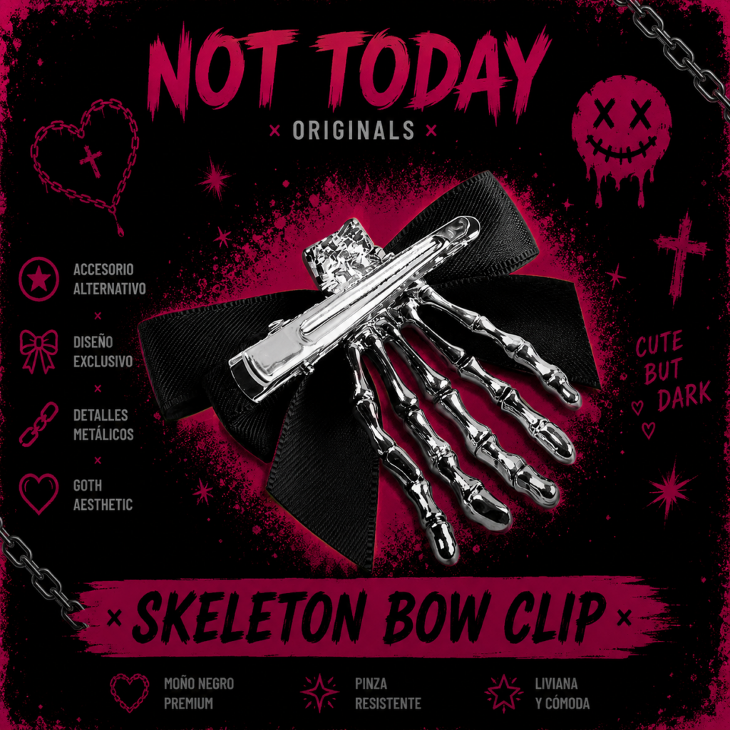 Skeleton Bow Clip Goth Aesthetic | Hebilla Moño Esqueleto Not Today